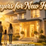 45 Powerful Short Prayers for New Home prayers-for-new-home